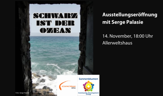 Ausstellung Schwarz ist der Ozean