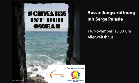 Ausstellung Schwarz ist der Ozean