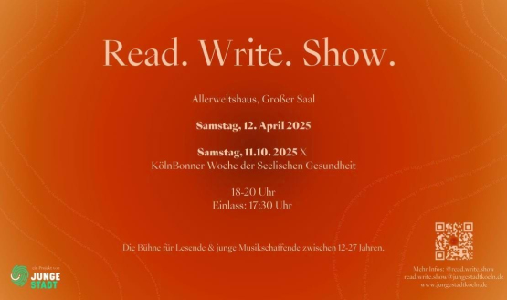 Read. Write. Show präsentiert durch Junge Stadt (Köln)