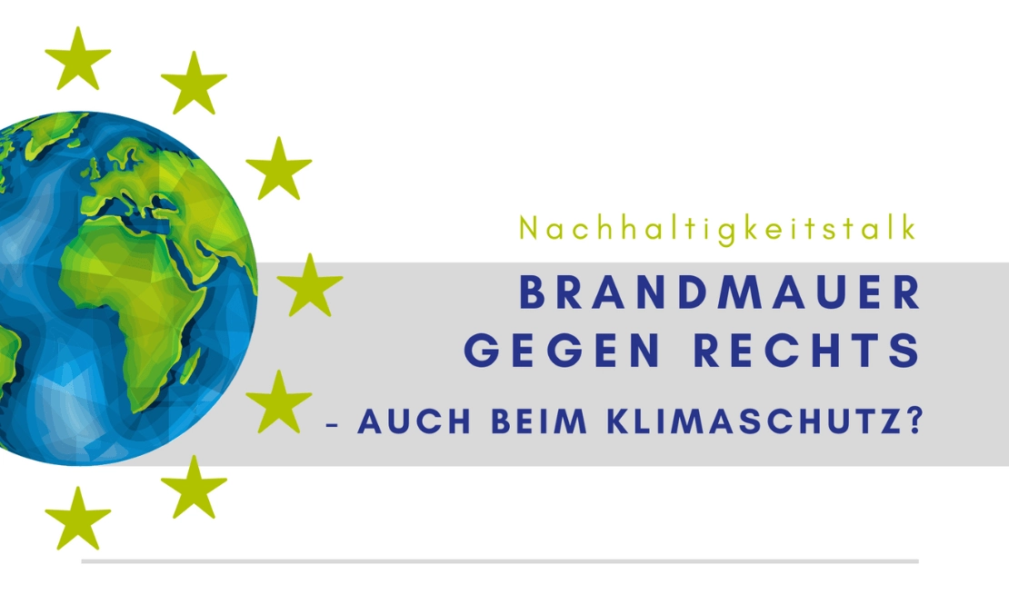 Brandmauer gegen rechts <br> - auch beim Klimaschutz?